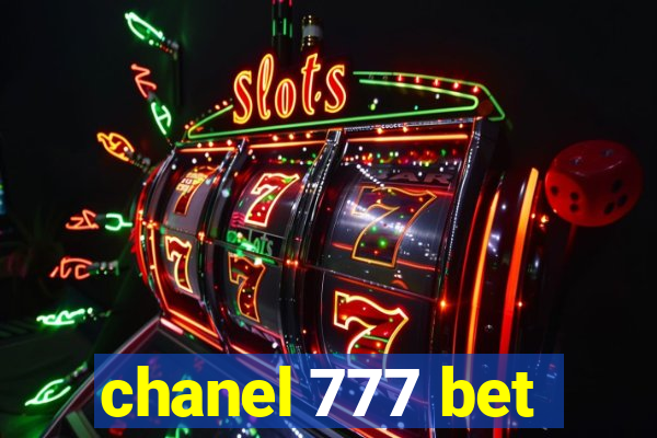 chanel 777 bet